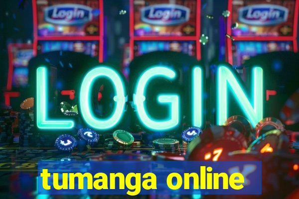 tumanga online